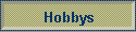 Hobbys
