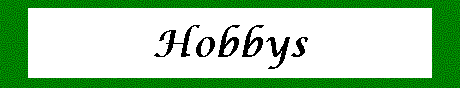 Hobbys